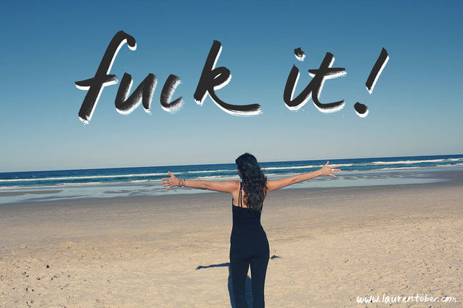 F**k it as a spiritual practice!